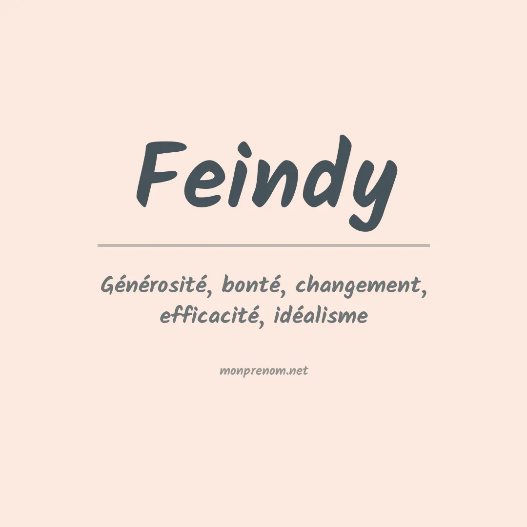 Signification du prénom Feindy
