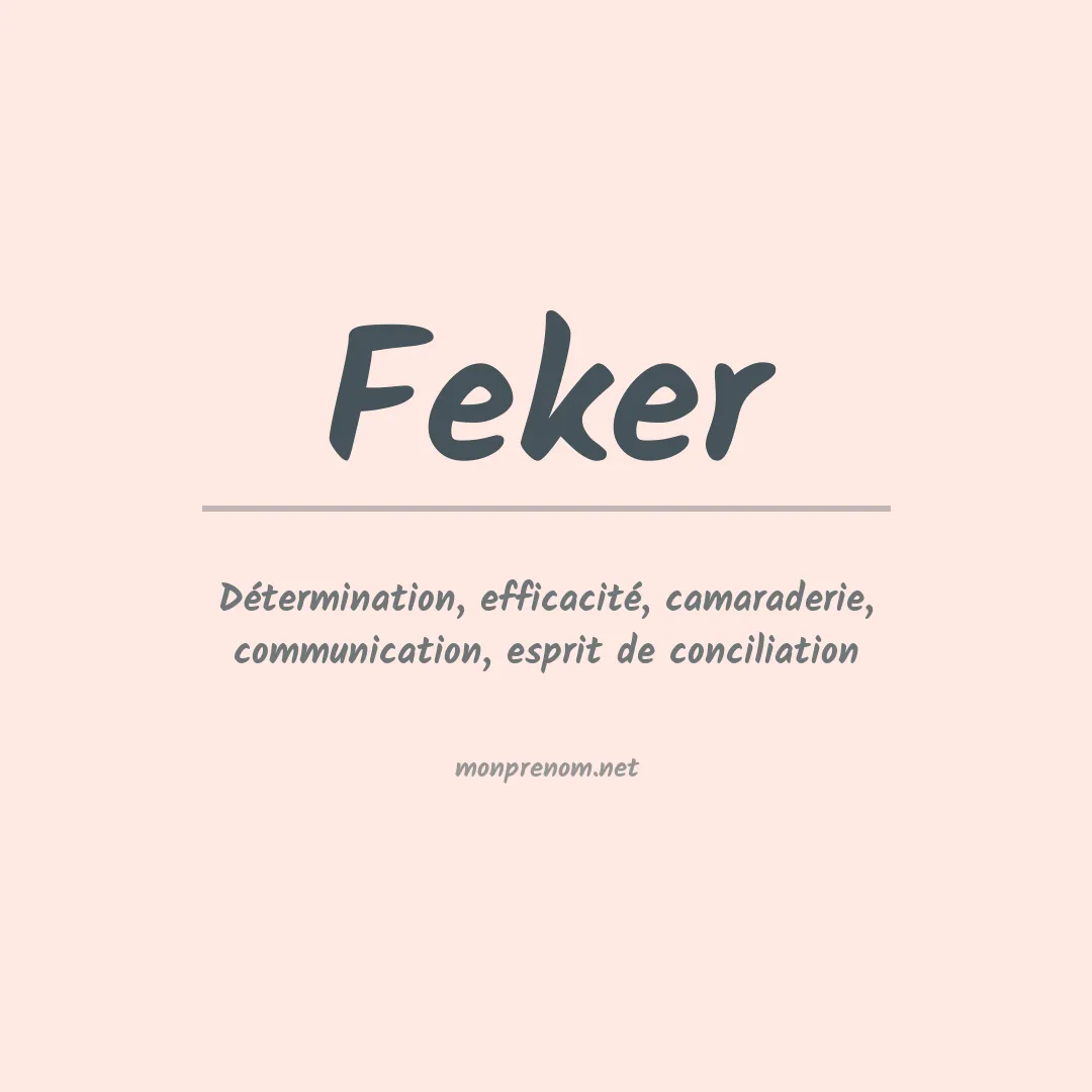 Signification du prénom Feker