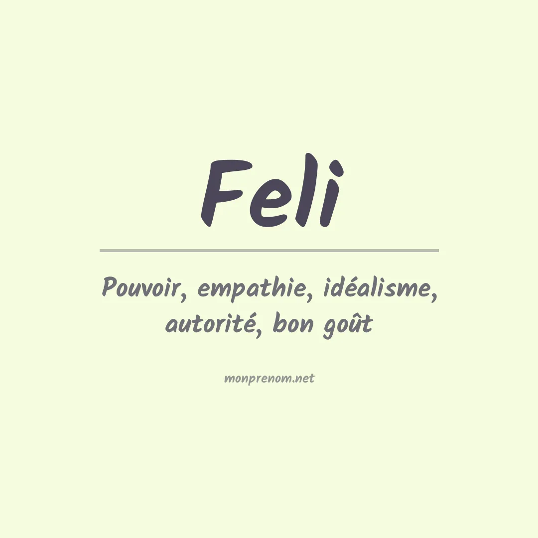 Signification du prénom Feli