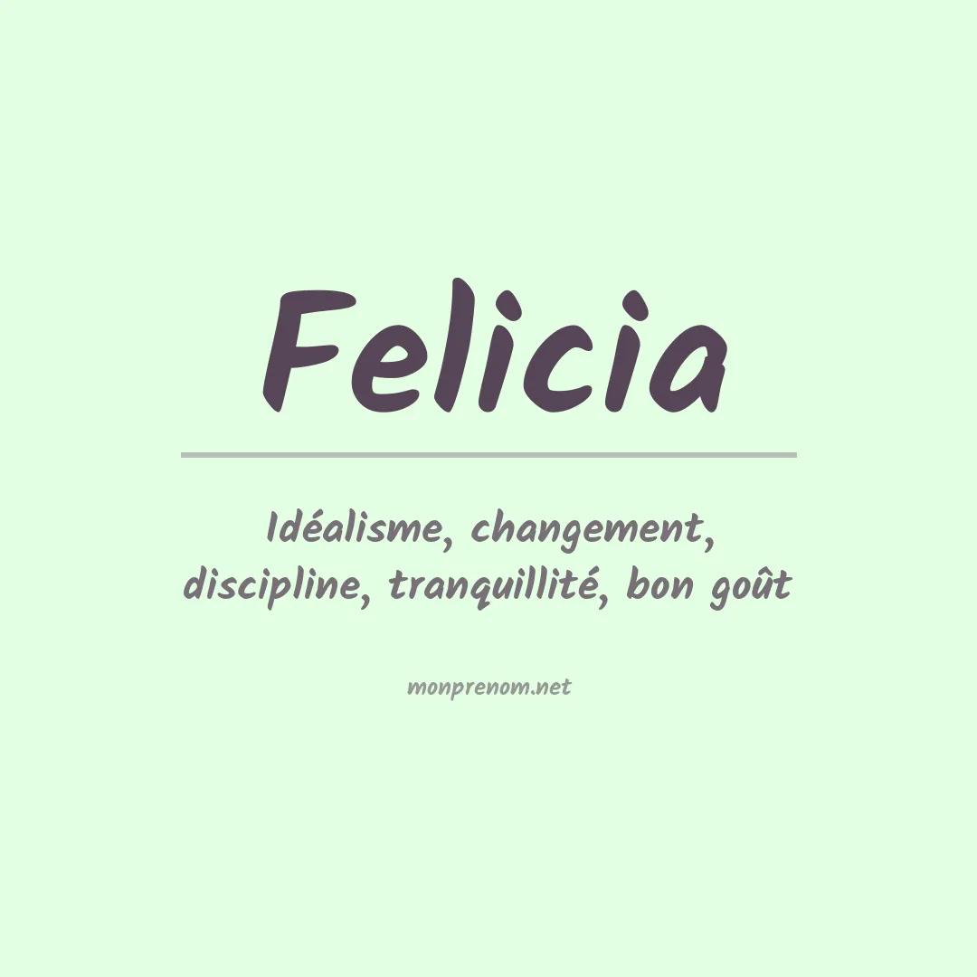Signification du prénom Felicia