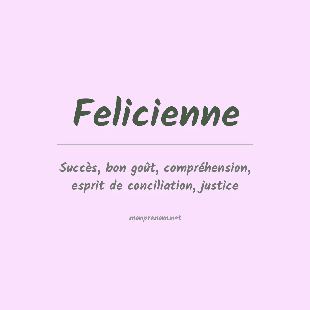 Prénom Felicienne