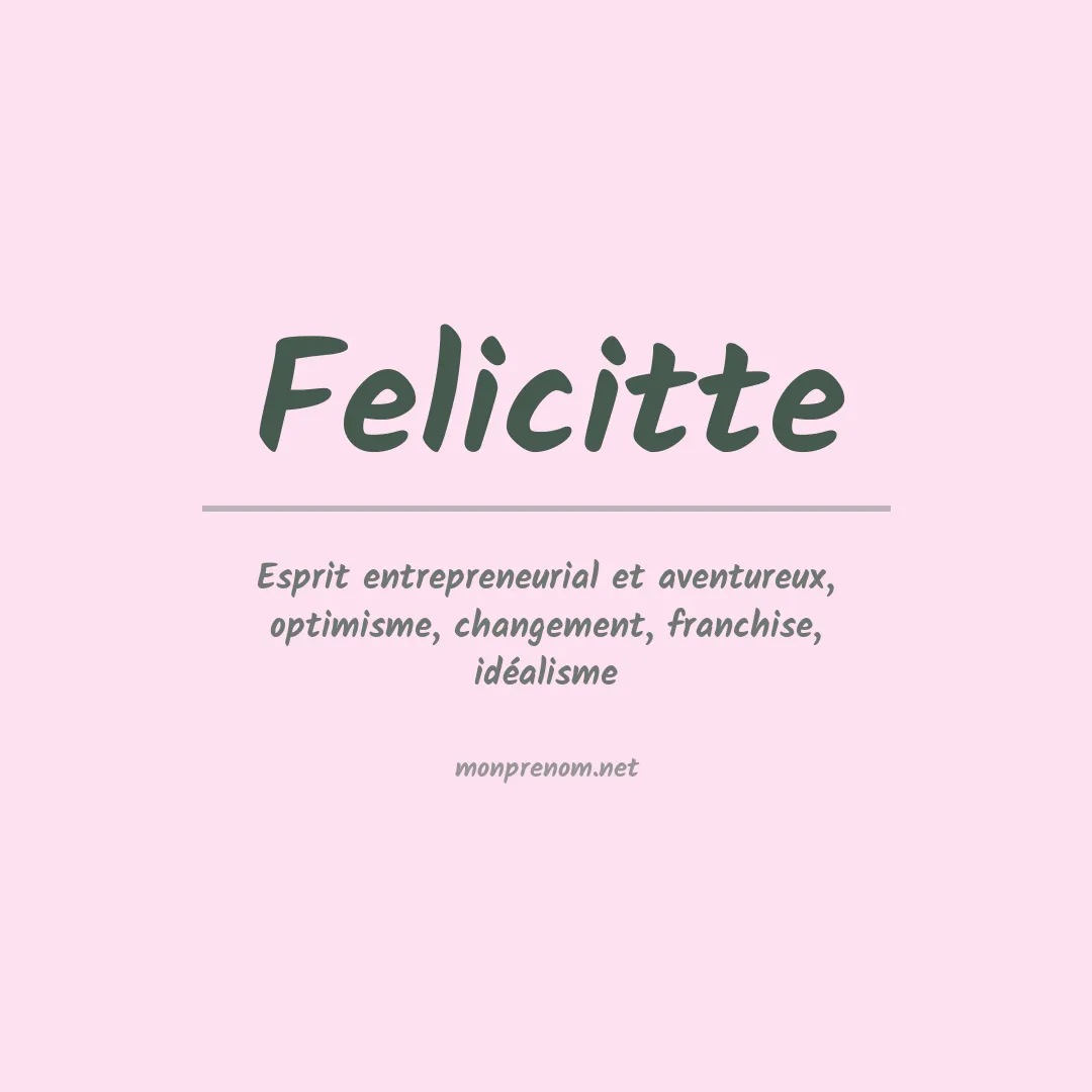 Signification du prénom Felicitte