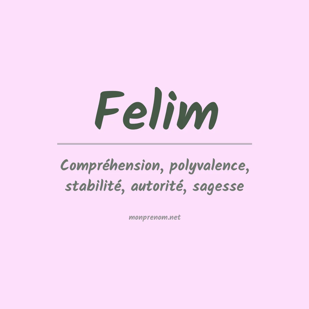 Signification du prénom Felim
