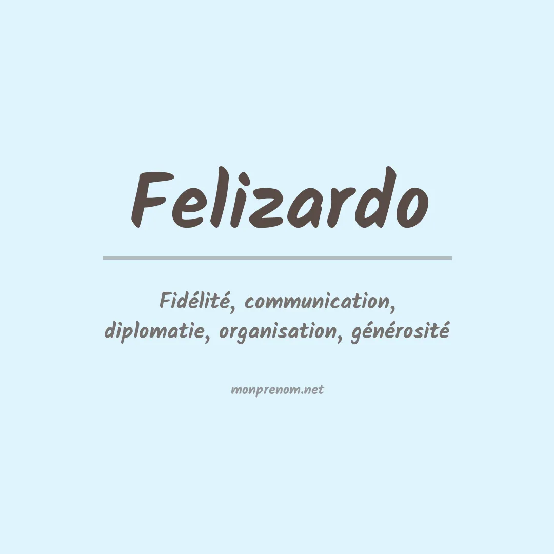 Prénom Felizardo