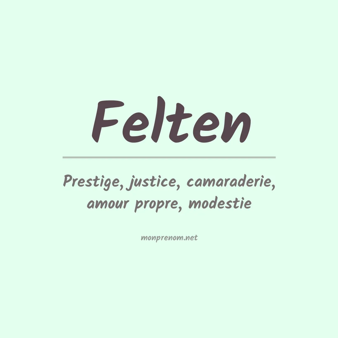 Signification du prénom Felten