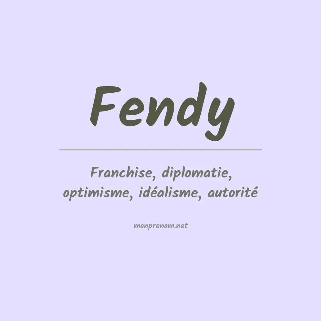 Signification du prénom Fendy