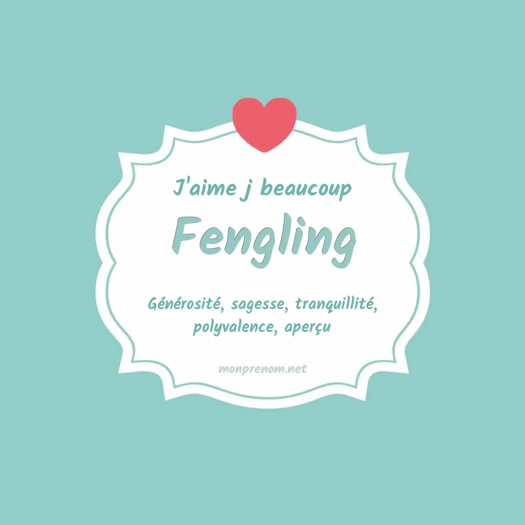 J'aime beaucoup Fengling