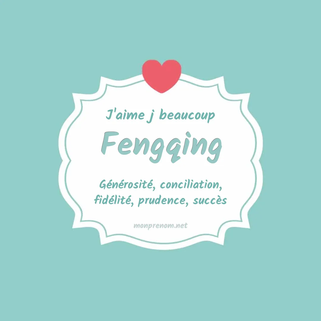J'aime beaucoup Fengqing