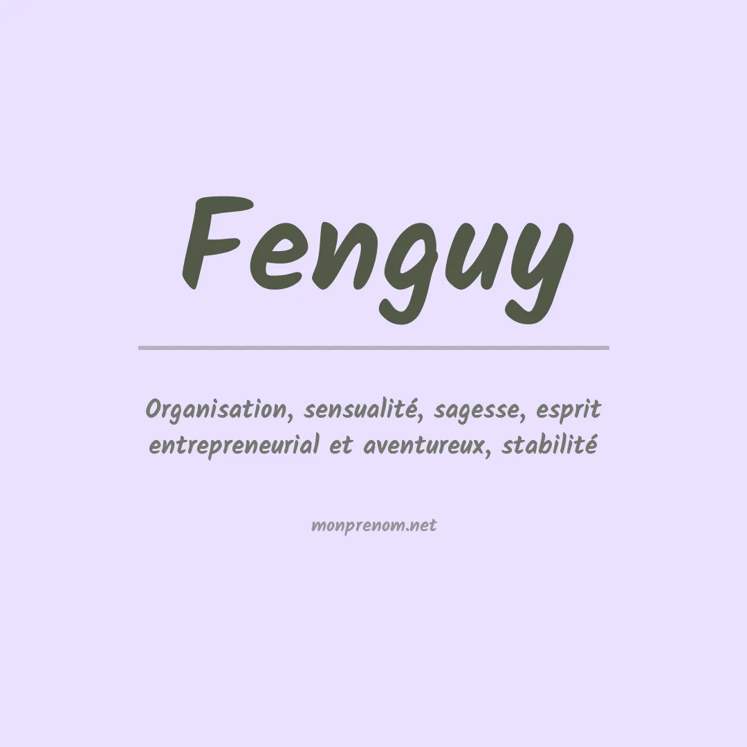 Signification du prénom Fenguy