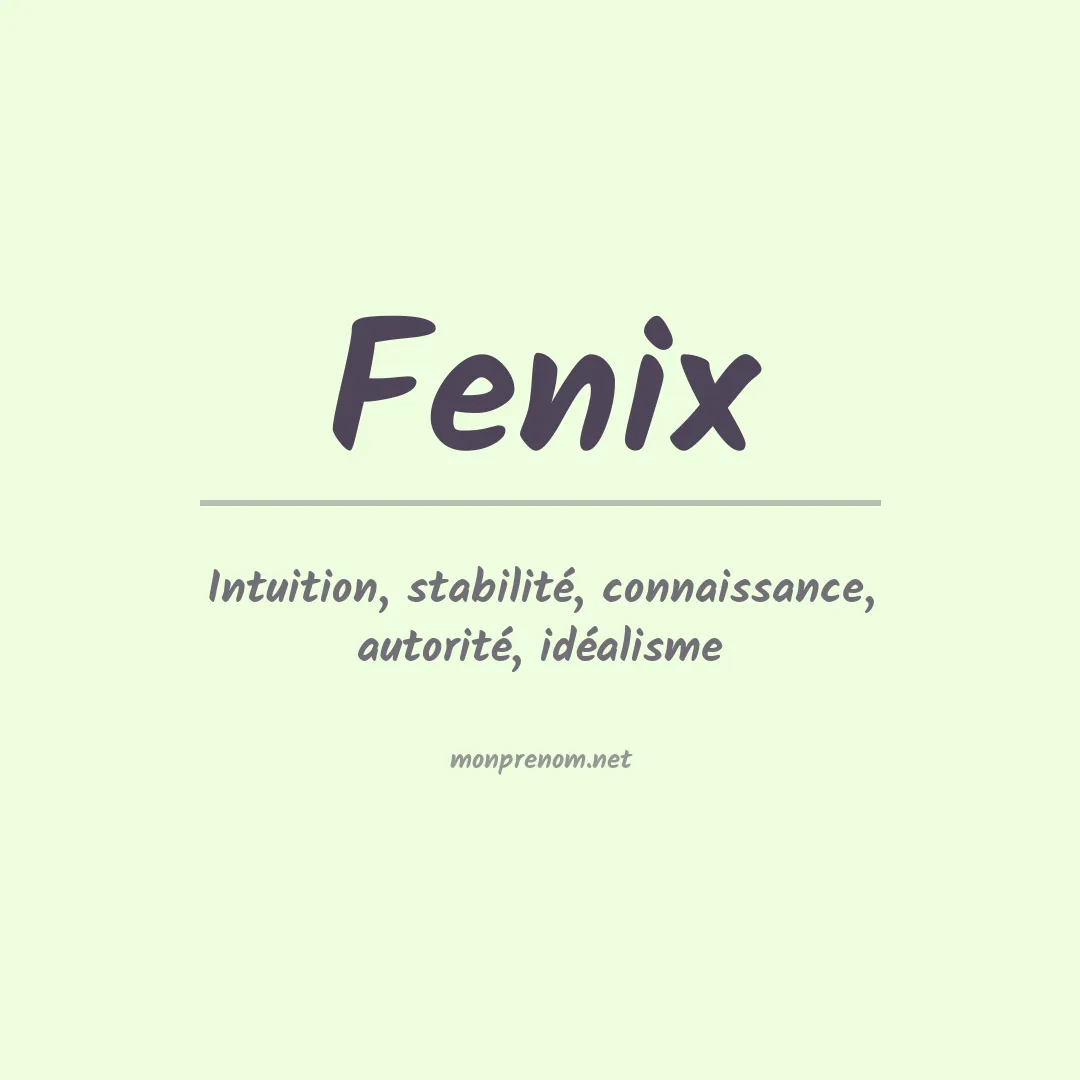 Signification du prénom Fenix