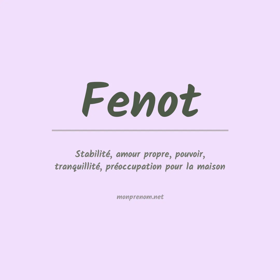 Signification du prénom Fenot