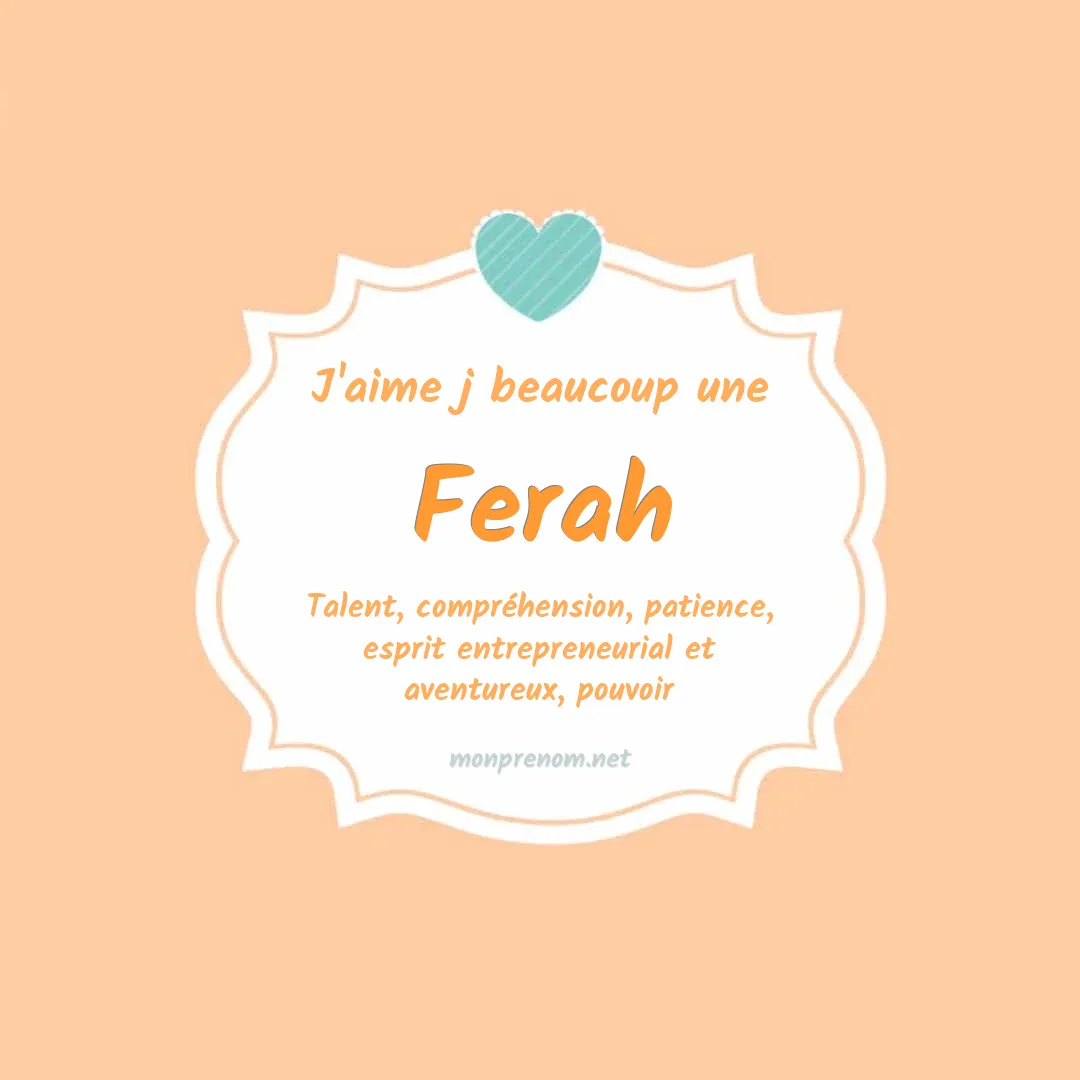 J'aime beaucoup Ferah