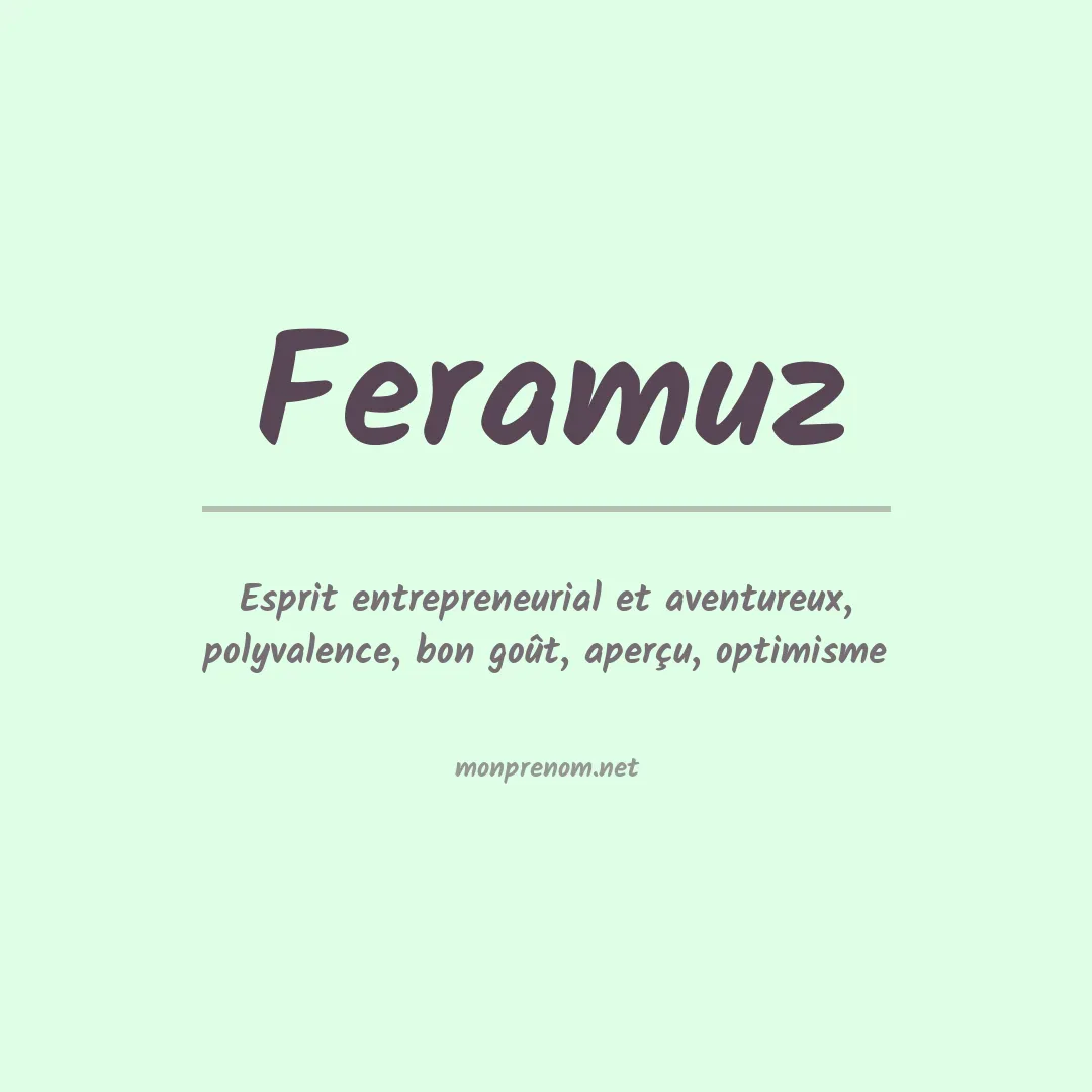 Signification du prénom Feramuz