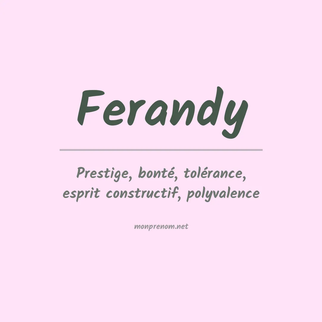 Signification du prénom Ferandy