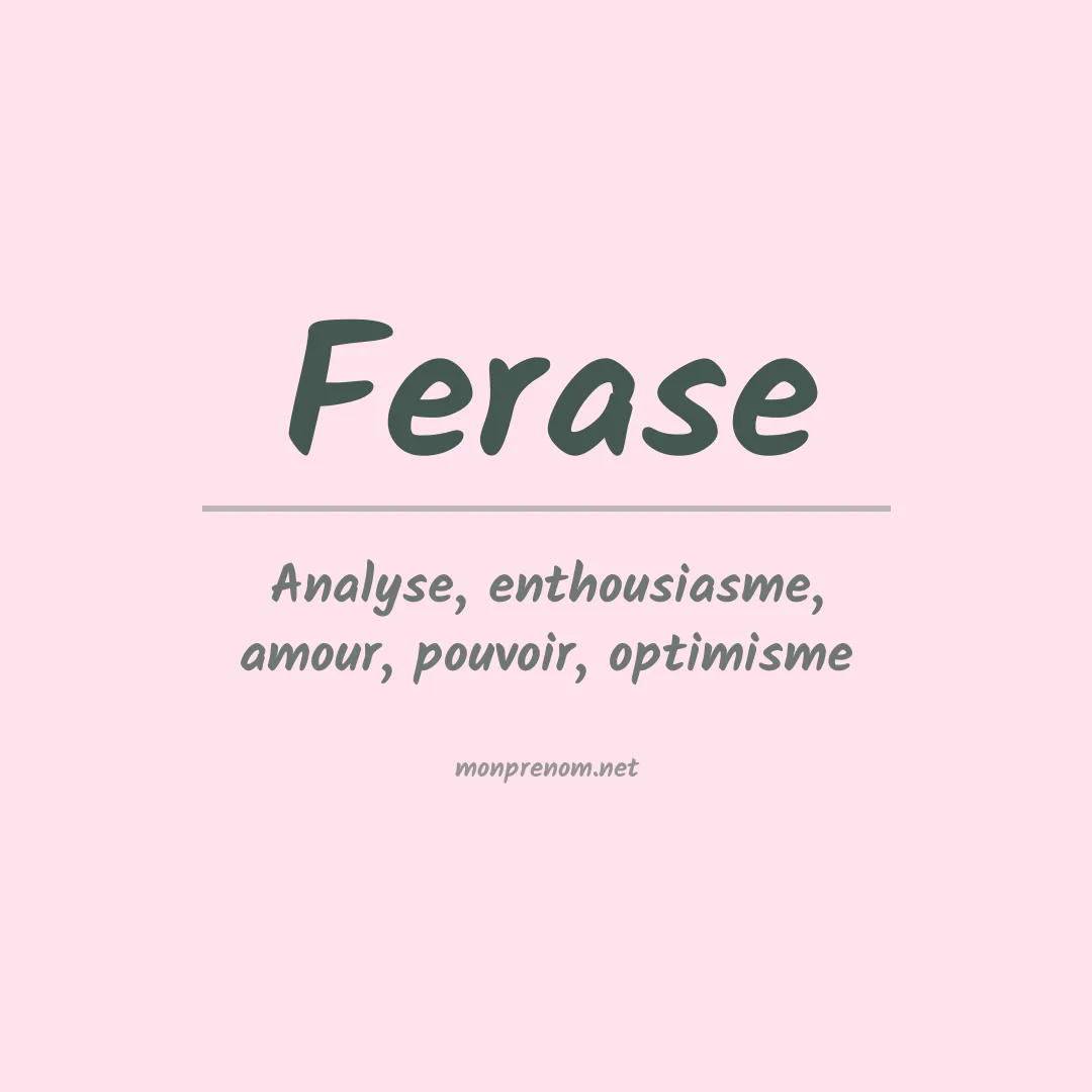 Signification du prénom Ferase