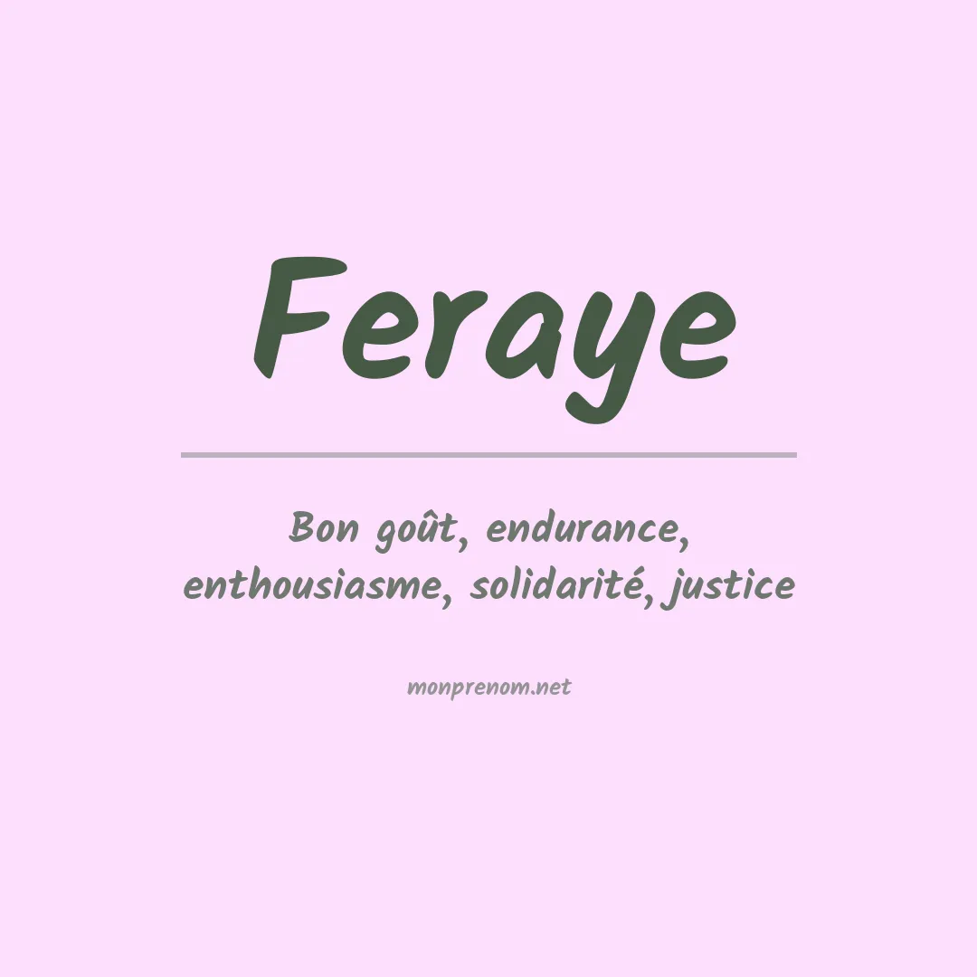 Signification du prénom Feraye