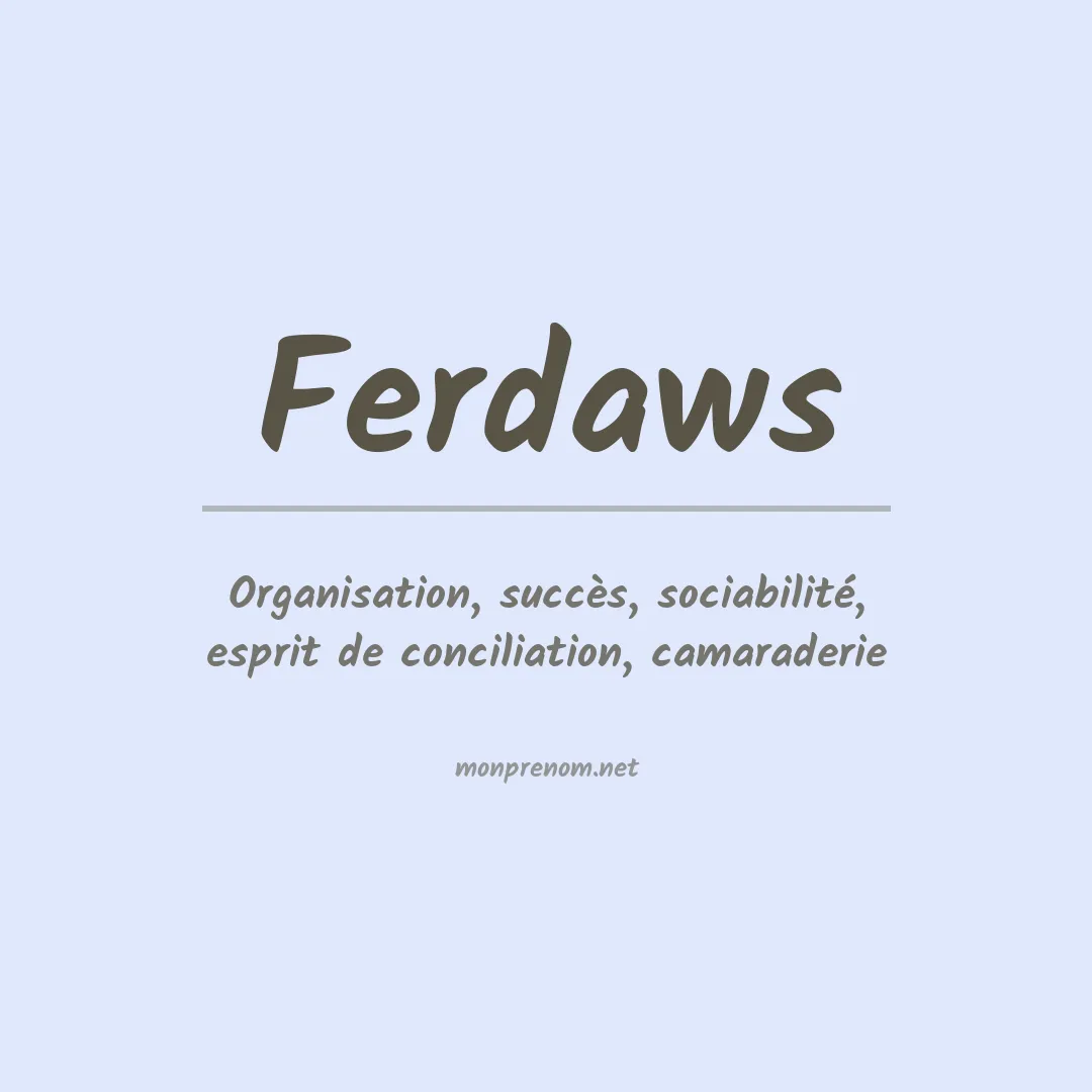 Signification du prénom Ferdaws