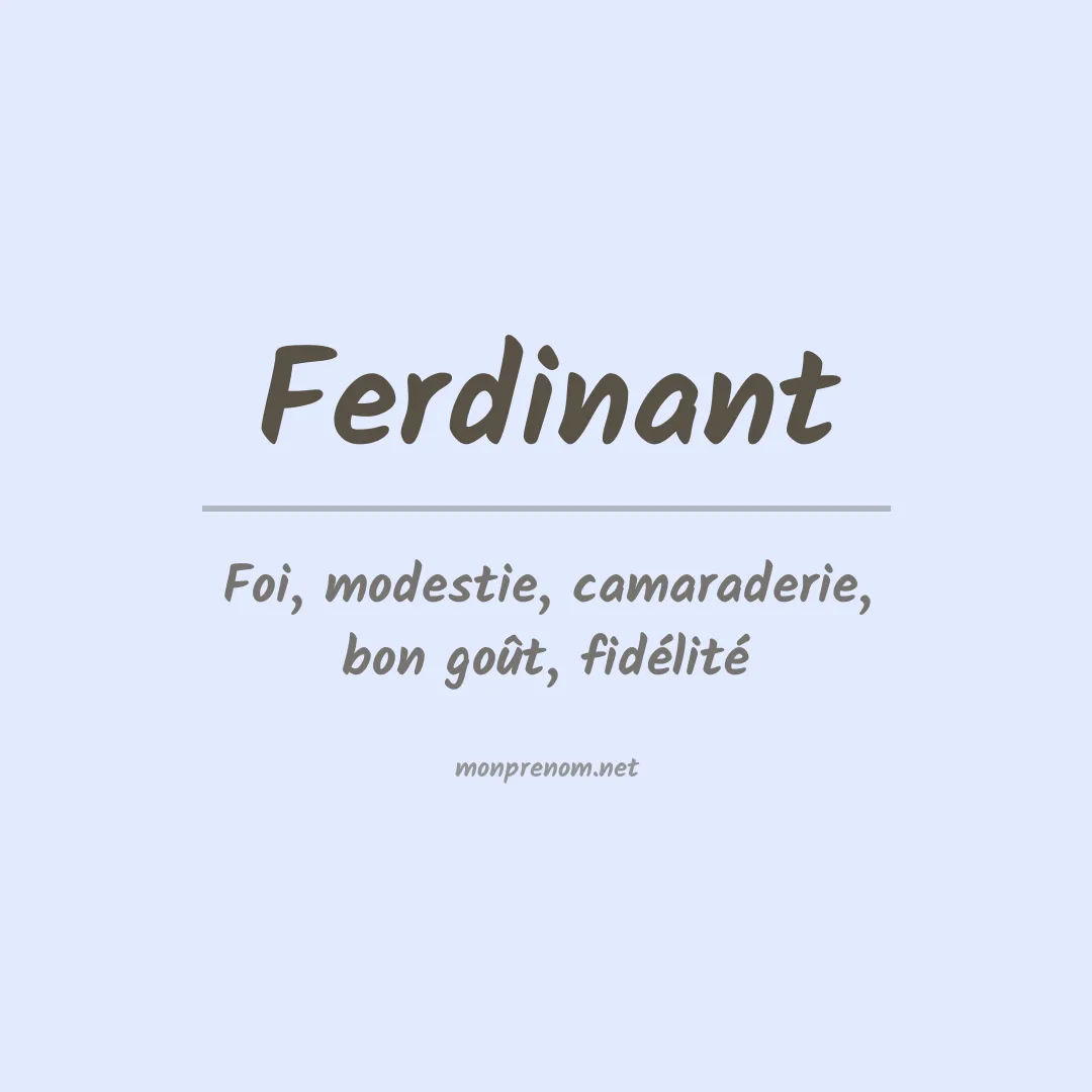 Signification du prénom Ferdinant