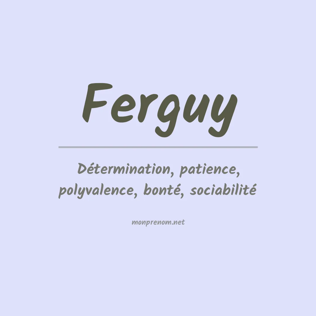 Signification du prénom Ferguy