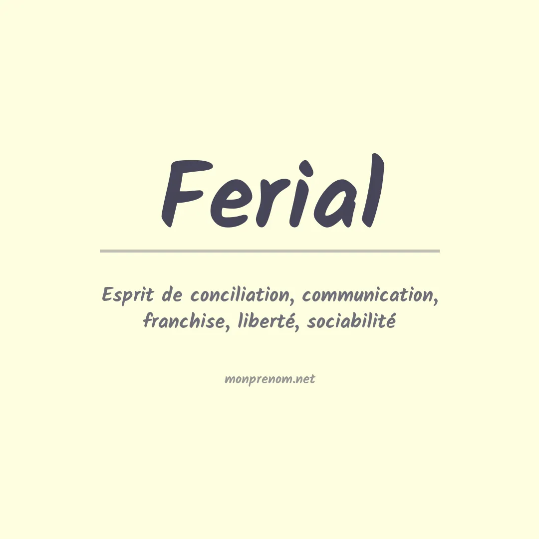Signification du prénom Ferial