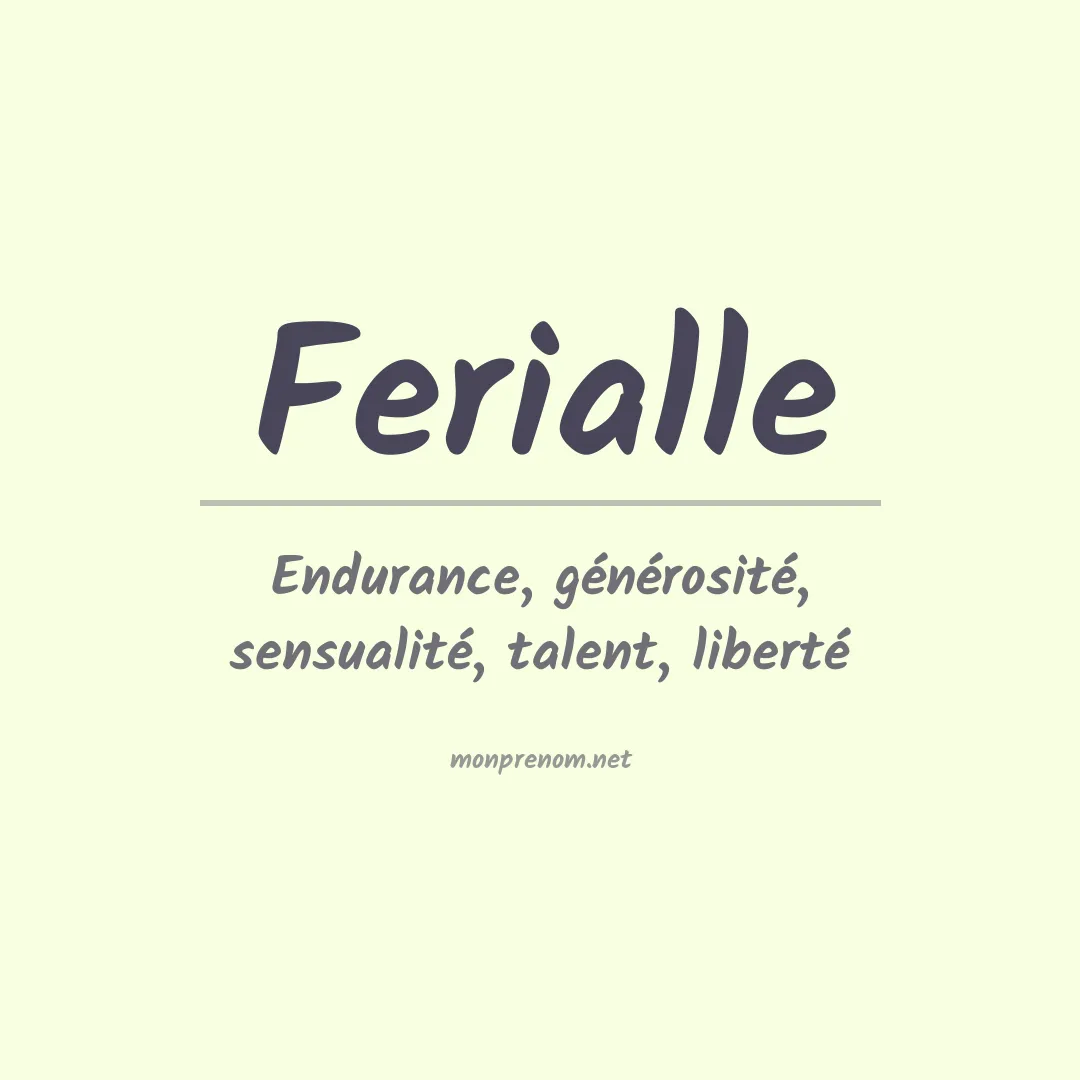 Signification du prénom Ferialle