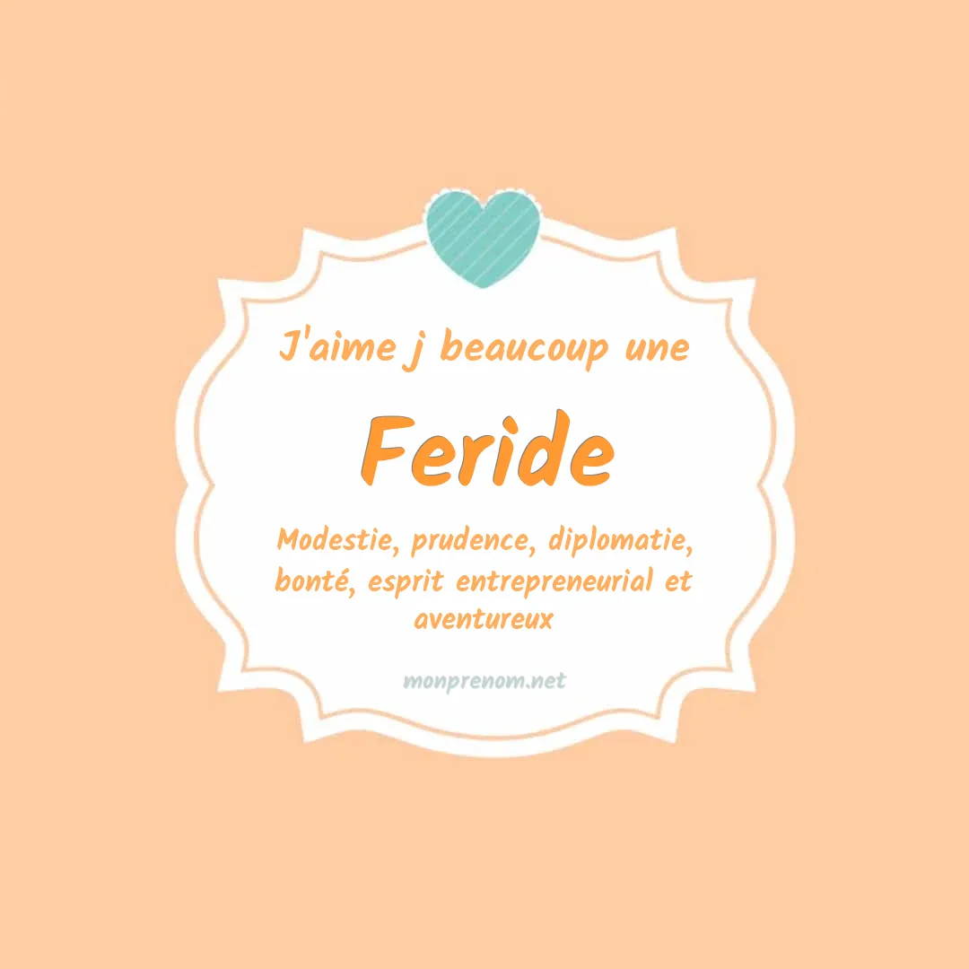 J'aime beaucoup Feride
