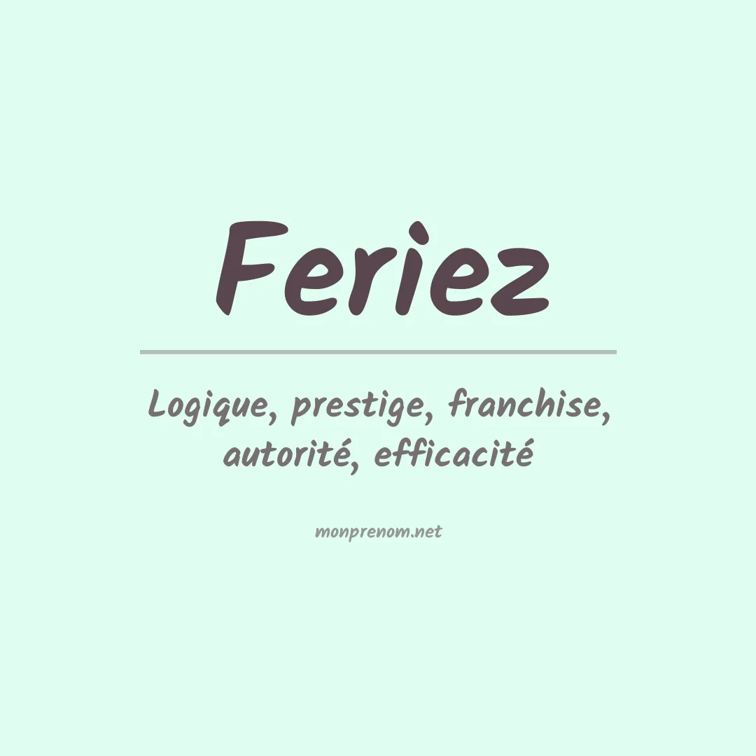 Signification du prénom Feriez