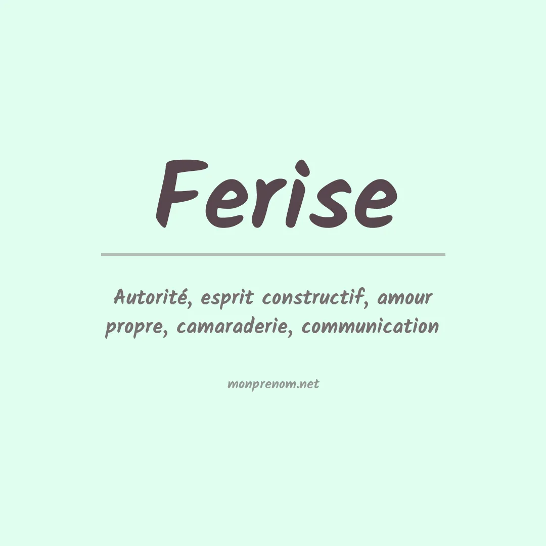 Signification du prénom Ferise