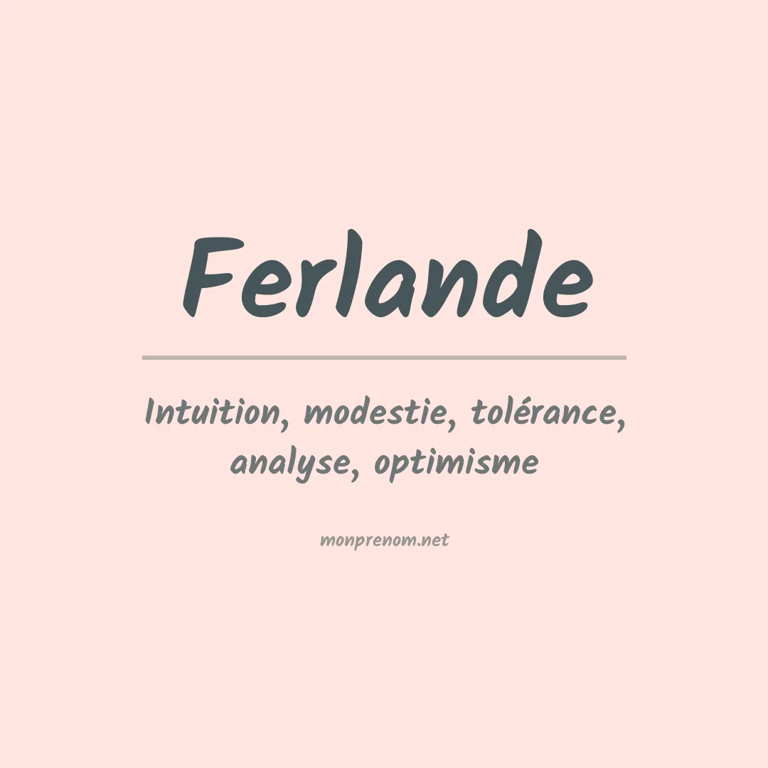 Signification du prénom Ferlande