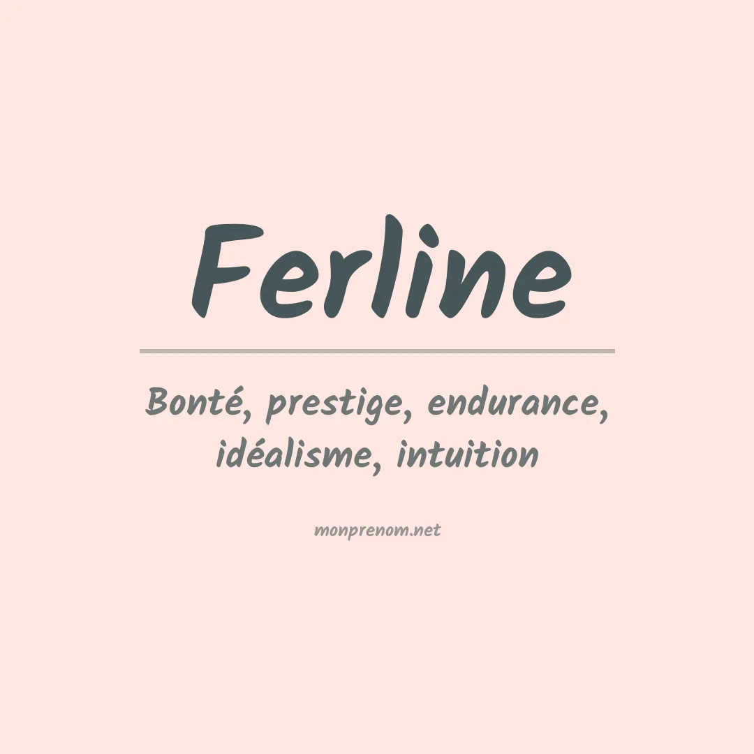 Signification du prénom Ferline
