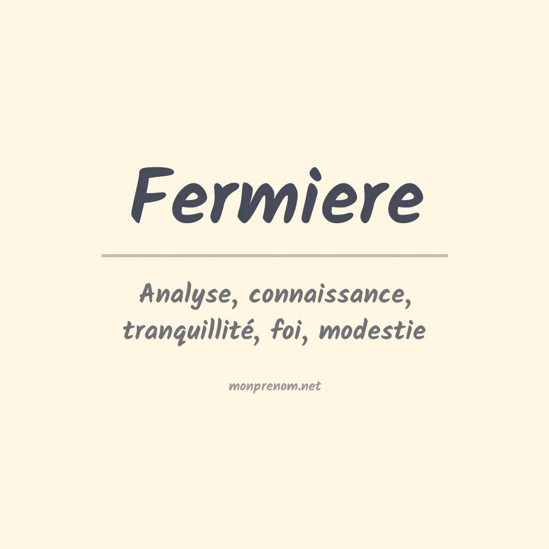 Signification du prénom Fermiere