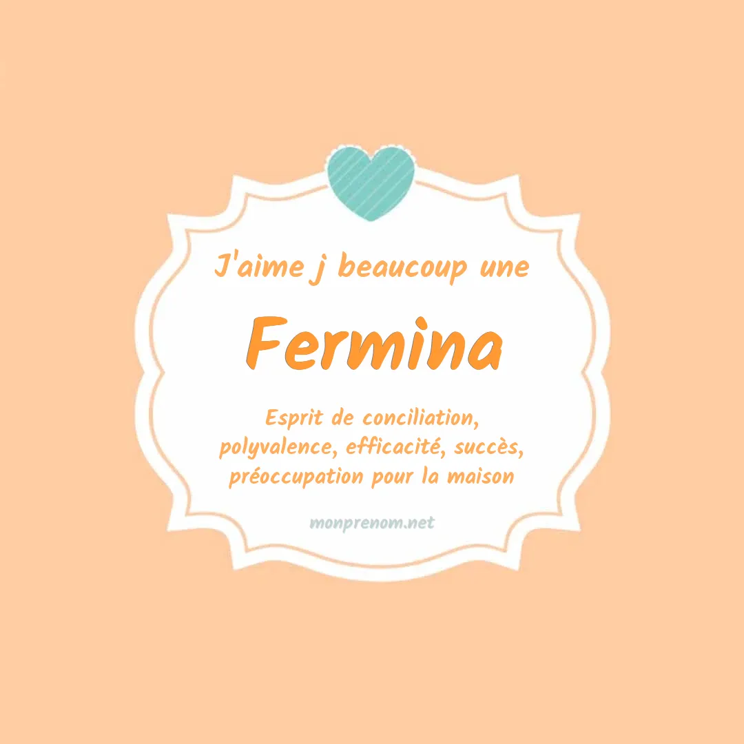 J'aime beaucoup Fermina