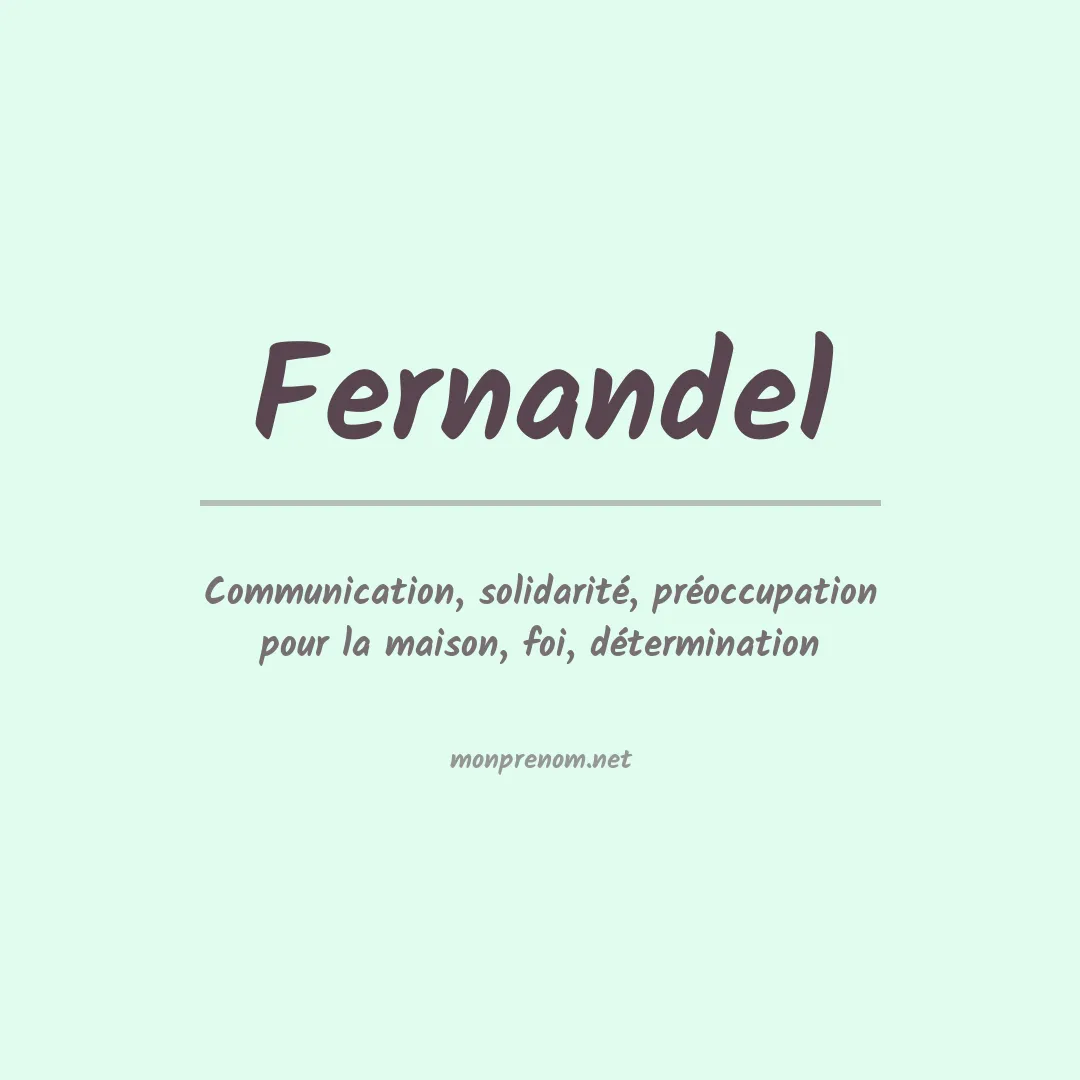 Signification du prénom Fernandel