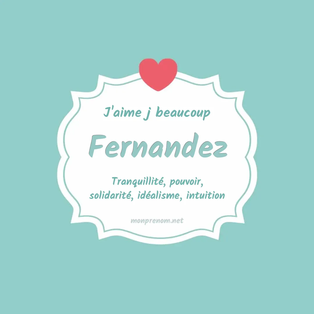 J'aime beaucoup Fernandez