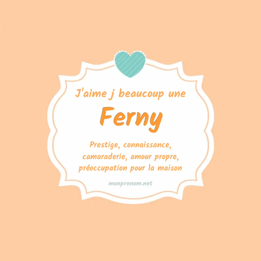 J'aime beaucoup Ferny