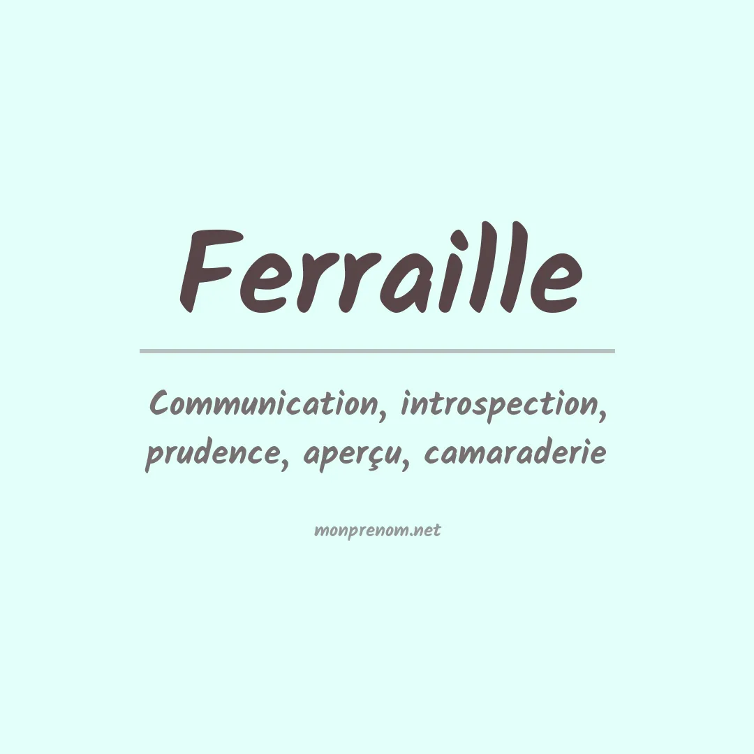 Signification du prénom Ferraille