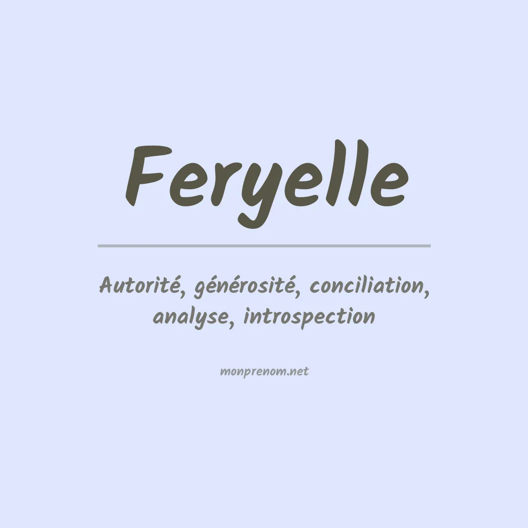 Signification du prénom Feryelle