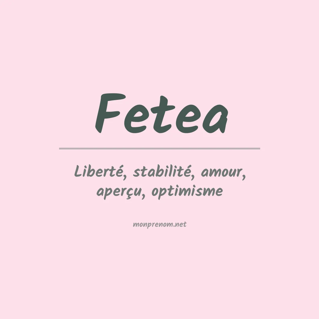 Signification du prénom Fetea