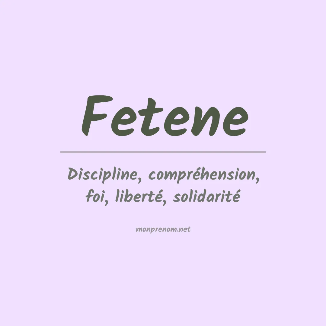 Signification du prénom Fetene