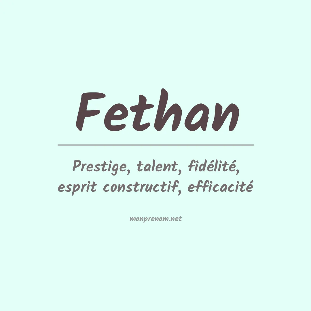 Signification du prénom Fethan