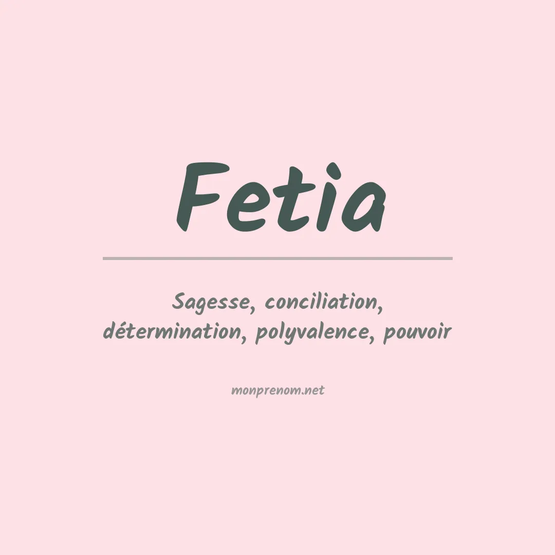 Signification du prénom Fetia