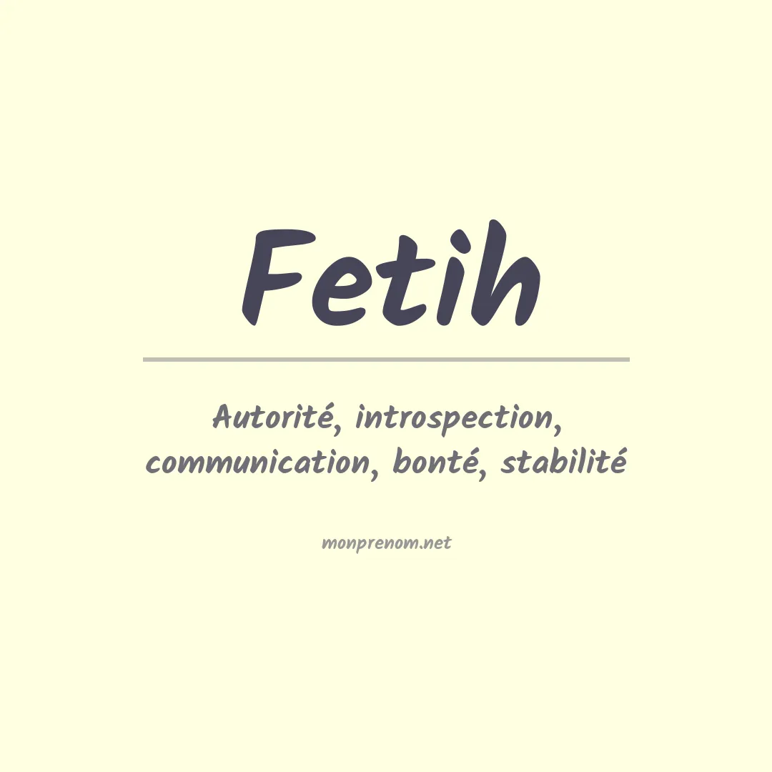 Signification du prénom Fetih