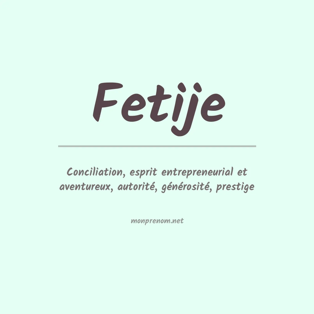 Signification du prénom Fetije