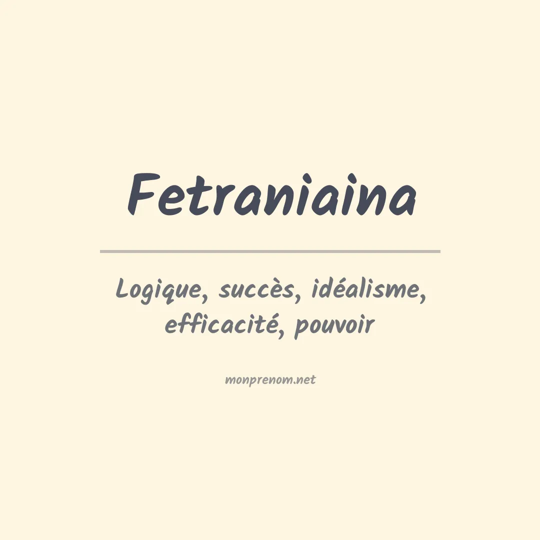 Signification du prénom Fetraniaina