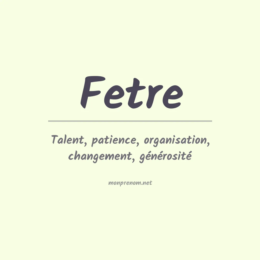 Signification du prénom Fetre