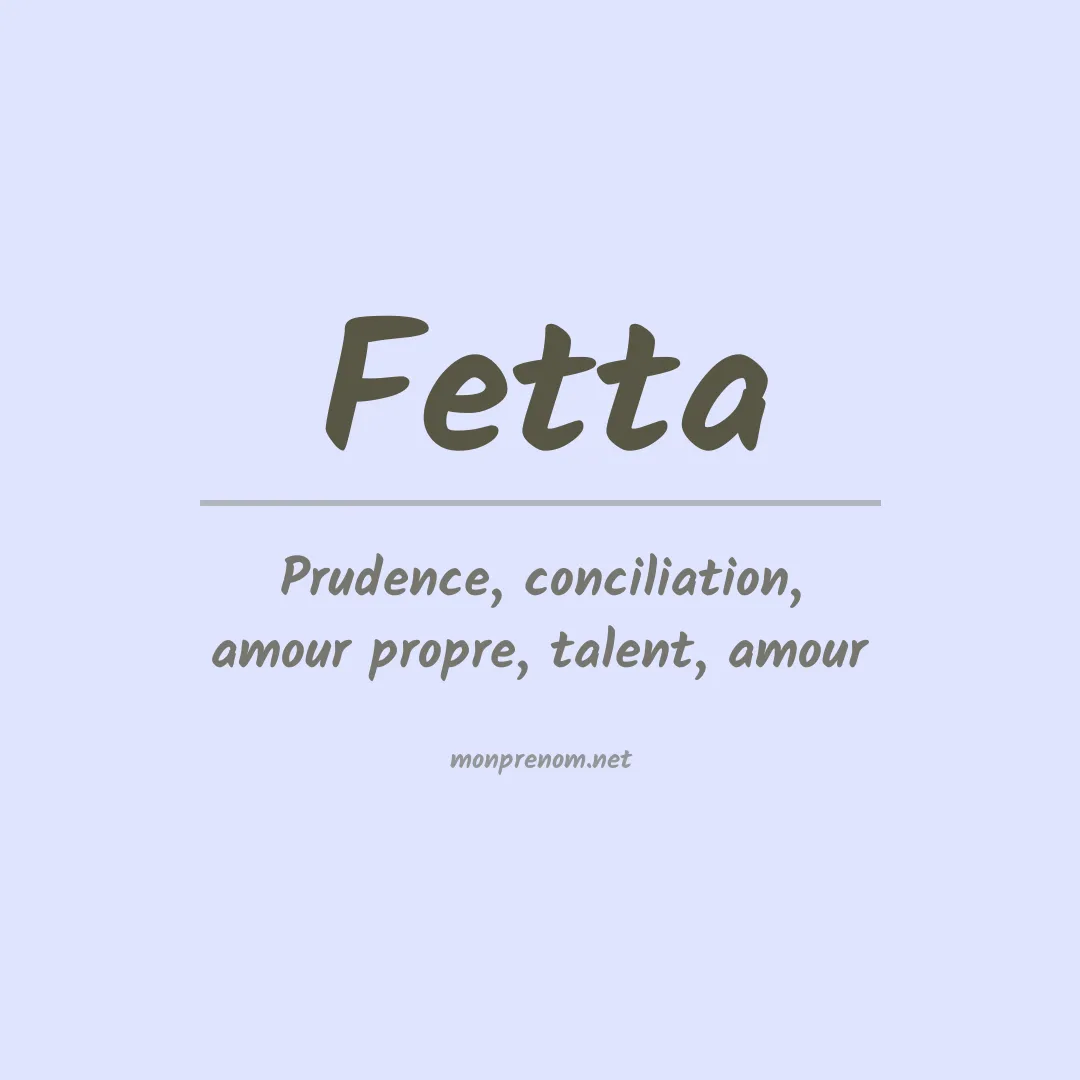 Signification du prénom Fetta