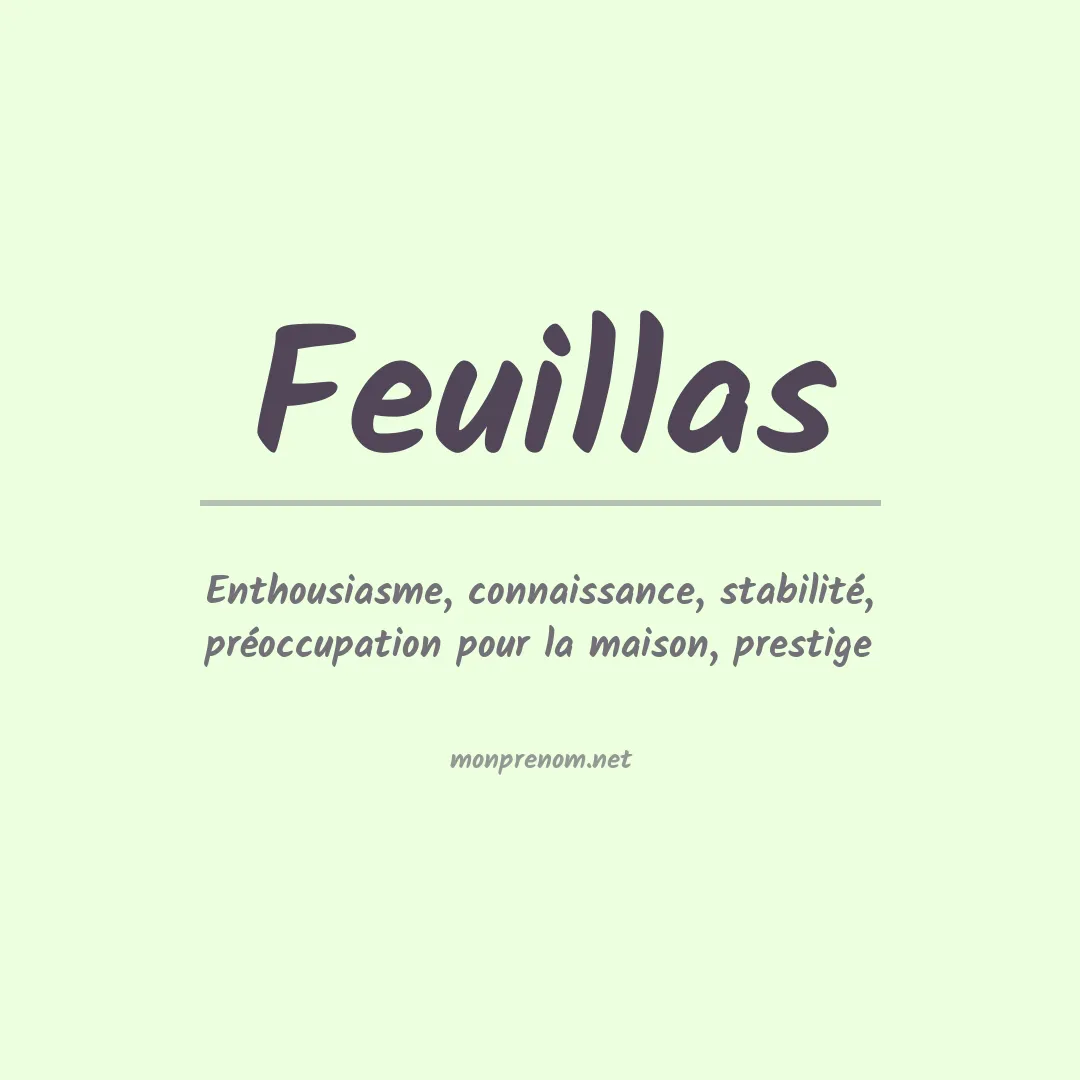 Signification du prénom Feuillas