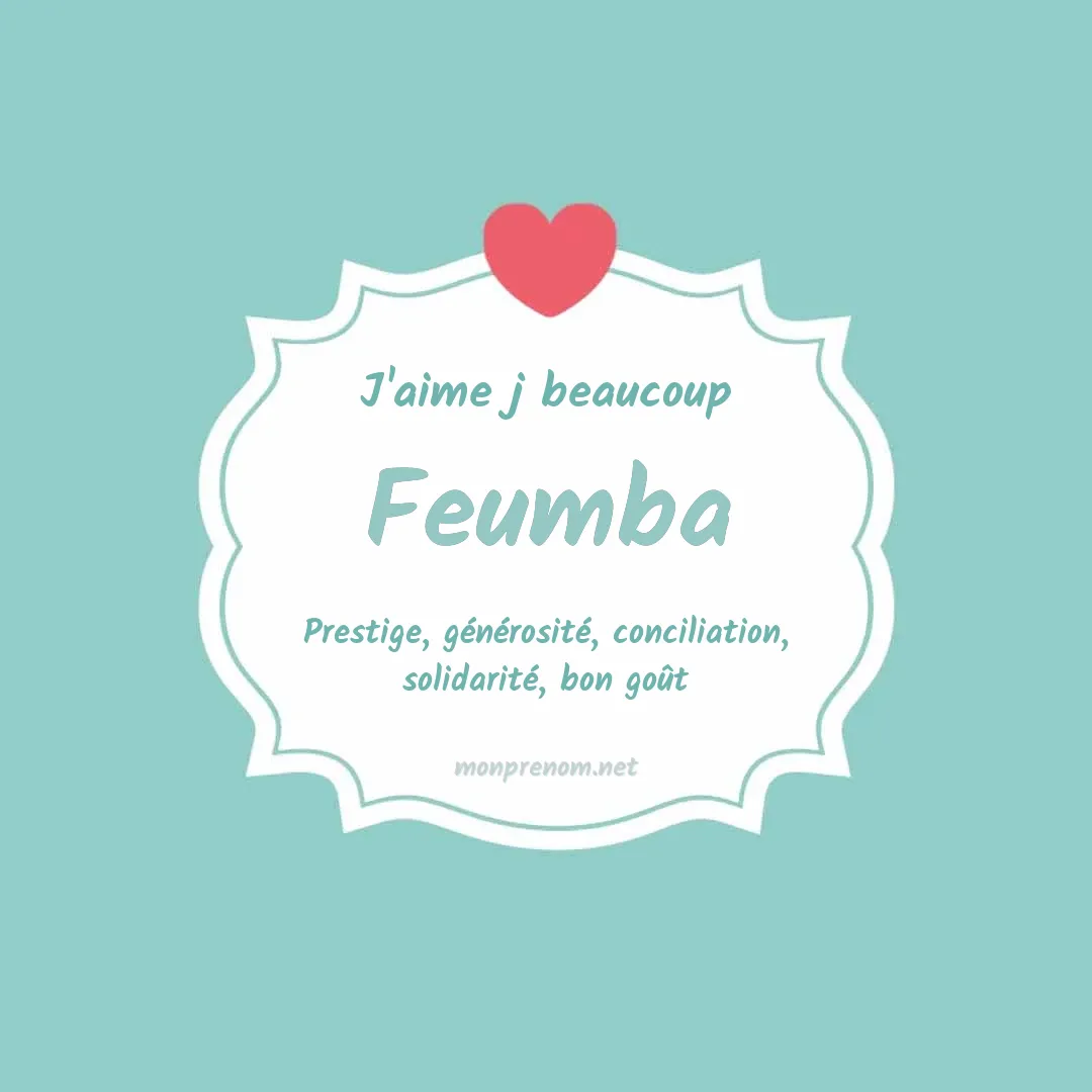 J'aime beaucoup Feumba
