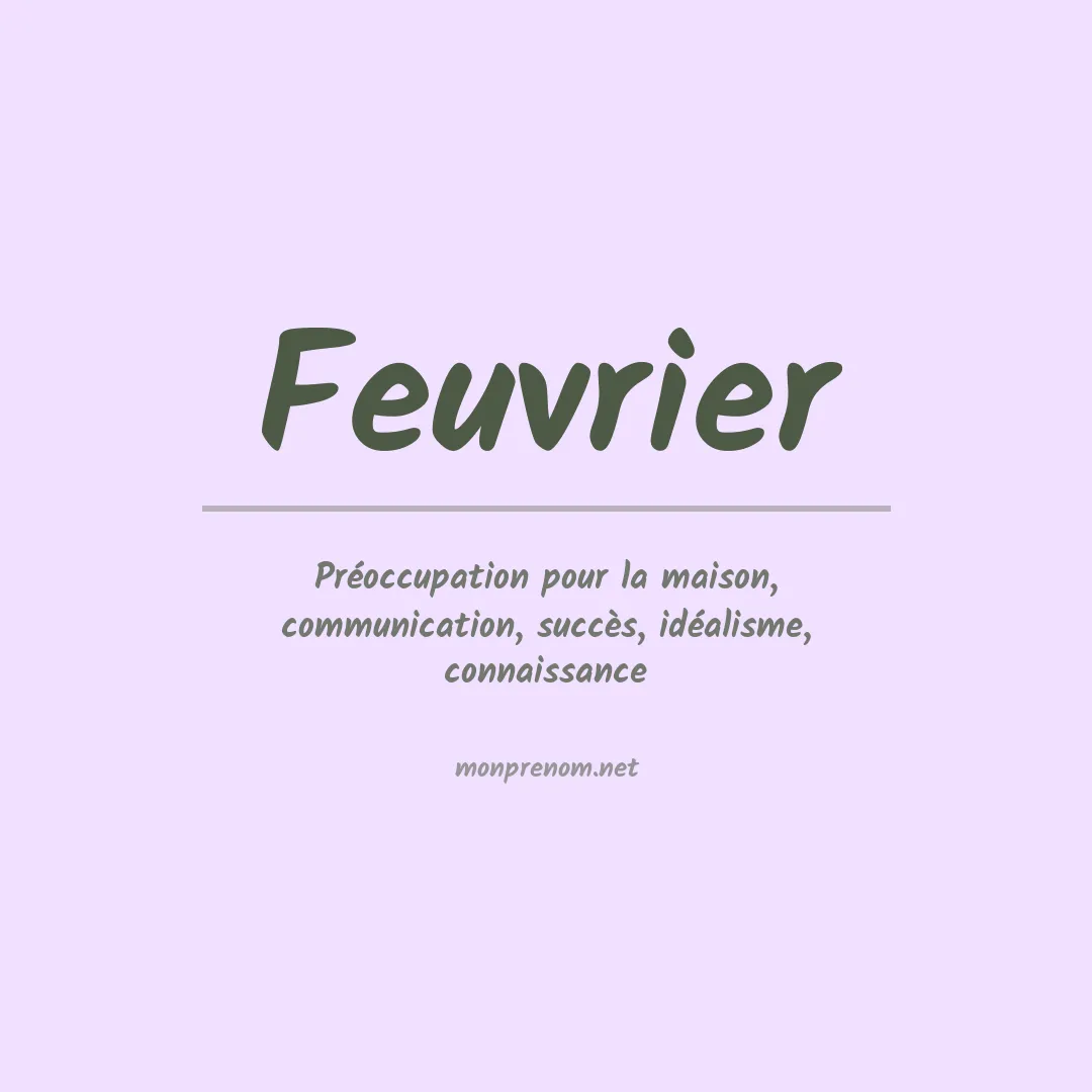 Signification du prénom Feuvrier