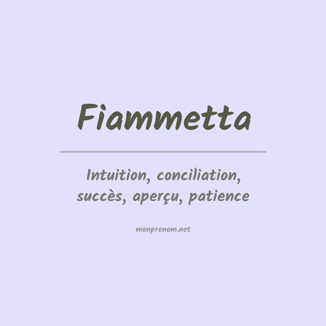 Signification du prénom Fiammetta